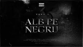 TONY 1 - Alb Pe Negru (Official Visualiser)