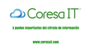 Curso  3 puntos importantes del cifrado de información