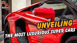 Unveiling the Most Luxurious Supercars in the World | 2023