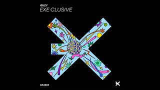 Guzy - Exe Clusive [EXE AUDIO]