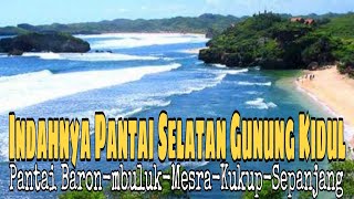 Indahnya Pantai Selatan Gunung Kidul [Pantai Baron | Mbuluk | Mesra | Kukup | Sepanjang ] Jogja