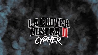 Lil’ Flip Presents...La Clover Nostra II : Cypher (Official Music Video)