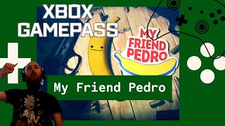 Xbox Game Pass: Best game in Game Pass? My Friend Pedro