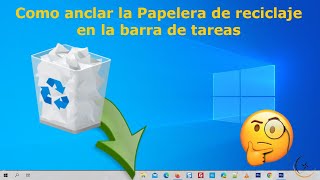 Como poner la papelera de reciclaje en la barra de tareas