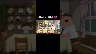 I had an affair #familyguy #shorts #comedy #funny