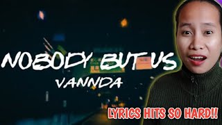 VANNDA - NOBODY BUT US ( OFFICIAL LYRIC VIDEO) REACTION