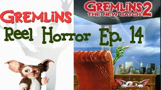 Reel Horror Ep. 14 | Gremlins 1 and 2