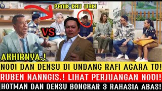 AKHIRNYA.! NOVI DAN DENSU DI UNDNG RAFI DI TV! RUBEN NANNGIS DENGAR INI! HOTMAN BONGKAR 3 FAKTA BARU