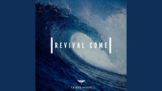 Revival Come (feat. David Menezes)