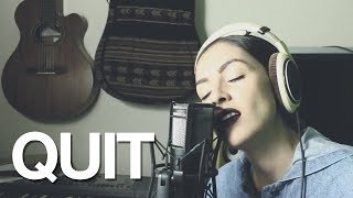 Quit - Ariana Grande & Cashmere Cat (Cover by Audri T.)