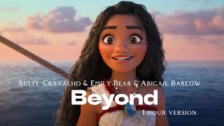 MOANA 2 - Beyond (1 hour version) Auli'i Cravalho ft. Te Vaka