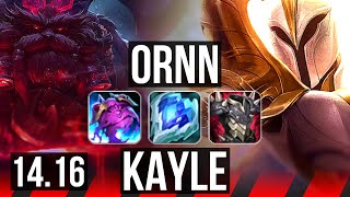 ORNN vs KAYLE (TOP) | 8/0/8, Legendary | EUW Diamond | 14.16