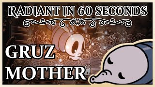 How to Beat GRUZ MOTHER on RADIANT Explained in 60 Seconds | Hollow Knight | #Shorts