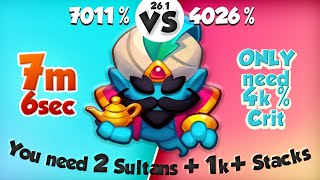 How to get 7:06 mins with 4k% Crit? 1k Stacks then get 2 Sultans | PVP Rush Royale