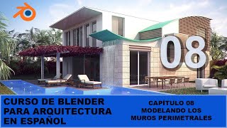 Blender para Arquitectura en Español 08 - Modelando los Muros Perimetrales