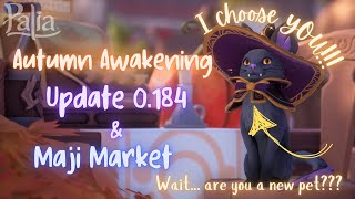 HAPPY UPDATE 0.184 DAY!! Autumn Awakenings & MAJI MARKET!!! | PALIA | Chat & Chill | Live Stream