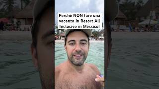 Domani esce un nuovo video lungo sul PERCHÉ EVITARE i resort all inclusive in #messico