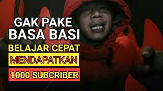 BELAJAR MENDAPATKAN 1000 SUBCRIBE UNTUK PEMULA