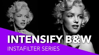 INSTAFILTER: Intensify your Black and White photos | Affinity Photo