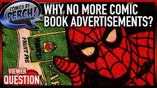 Why no more comic book ads?