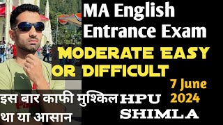 HPU MA English Entrance Analysis 7June 2024 Himachal Pradesh University Shimla HPU Expected Cut off