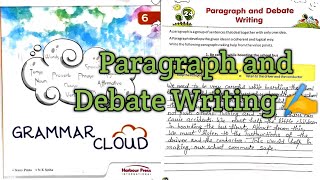 Grammar Cloud/Class-6 Lesson-24 Paragraph and Debate Writing ✍️ @shraddhasmarteducation9327