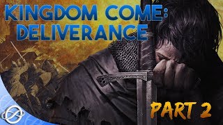 Kingdom Come: Deliverance - Part 2