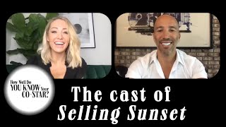 The Cast of ‘Selling Sunset’ Plays ‘How Well Do You Know Your Co-Star?’ | Marie Claire