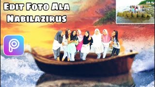 Cara edit foto menggunakan picsart || ala nabilazirus