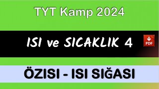 ISI ve SICAKLIK 4 | Özısı / Isı Sığası / Denge Sıcaklığı | TYT Kamp 2024 |