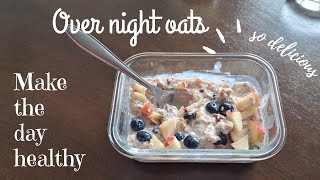 OVERNIGHT OATS/ healthy and easy breakfast /make the day healthy/so delicious/oats