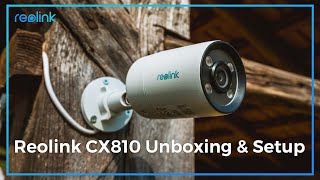 Unboxing and Installing the Reolink CX810 Security Camera