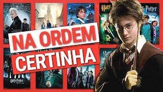 Qual a ordem CRONOLÓGICA para ver os filmes de Harry Potter