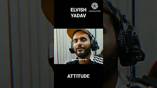 elvish yadav#attitude#shorts#trending