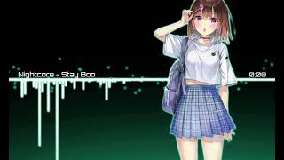 Stay Boo (Nightcore)