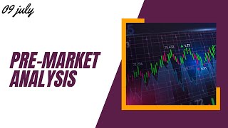 09 July Market analysis 🌞 Banknifty & Nifty50 prediction levels 🌼 stock market option trading🔆