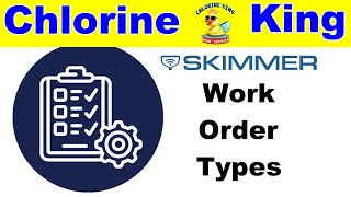 Skimmer Software | Work Order Types & How To Best Utilize Them