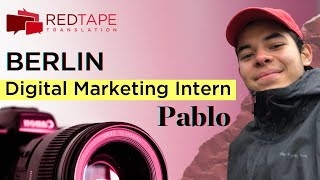 Pablo's Intern Experience - Digital Marketing - Red Tape Translation