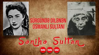 SƏSLİ: Sürgündə dilənən Osmanlı sultanı