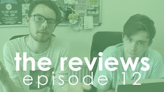 the reviews | episode 12