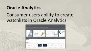 Consumer Users Creating Watchlists in Oracle Analytics