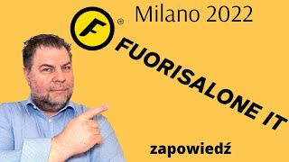 fuorisalone 2022 zapowiedź 4k