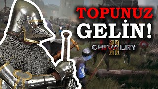 EĞİLMEZ, BÜKÜLMEZ, YENİLMEZ! - Chivalry 2