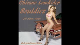 Chicano LowRider Souldiez