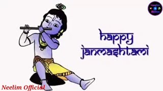 Sri Sri Krishna Janmashtami || Assamese WhatsApp status video song || Neelim Official