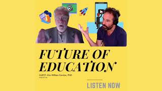 Podcast #4 - Will Universities survive? with Dr Kim William Gordon