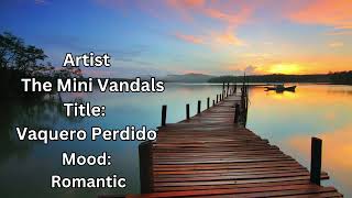 Vaquero Perdido   Mood : Romantic- No copyrights Music