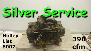 Silver Service for a Holley List 8007 390 cfm 4 barrel carb with tunability enhancements