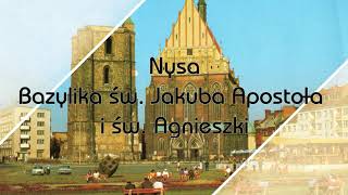 Nysa - Kościół św. Jakuba Apostoła i św. Agnieszki