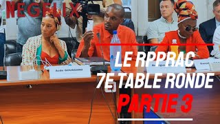 LE RPPRAC🚩 DIFFUSION DE LA 7E TABLE RONDE DU 16/10/2024 PARTIE 3